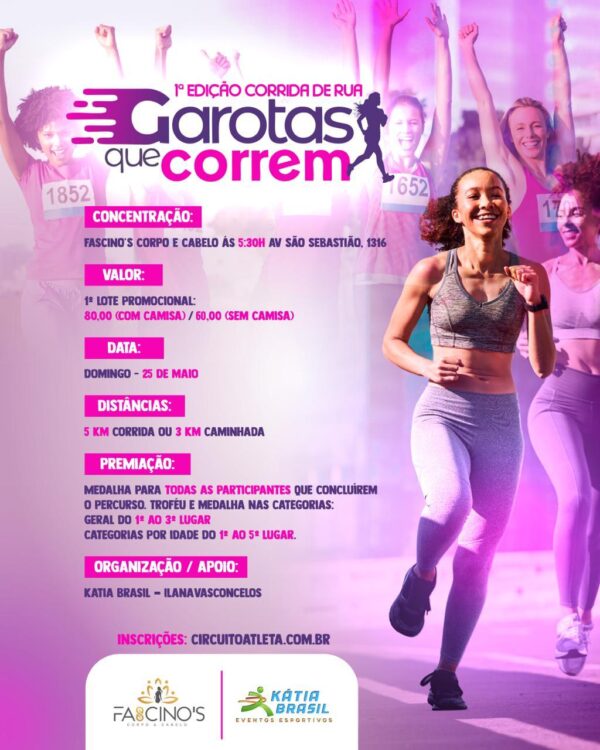 1ª EDIÇÃO CORRIDA DE RUA GAROTAS QUE CORREM