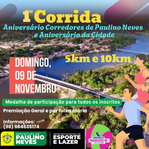CORRIDA EM COMEMORAÇÃO AO ANIVERSÁRIO DA CIDADE E DA EQUIPE CORREDORES DE PAULINO NEVES
